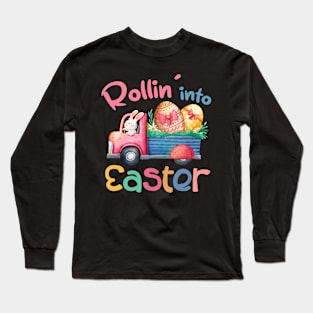 Rollin' Into Easter Day Egg Bunny Gift For Women Long Sleeve T-Shirt